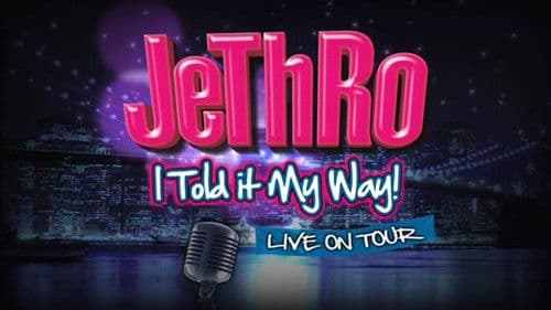 Jethro: I Told It My Way Bild 2