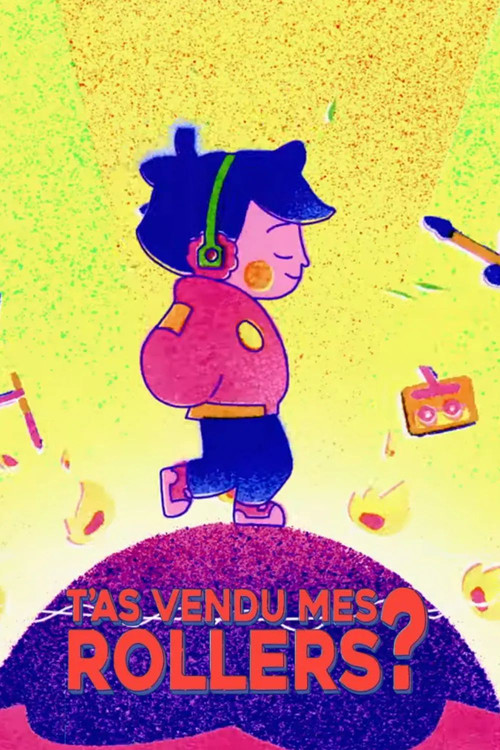 T'as vendu mes rollers?