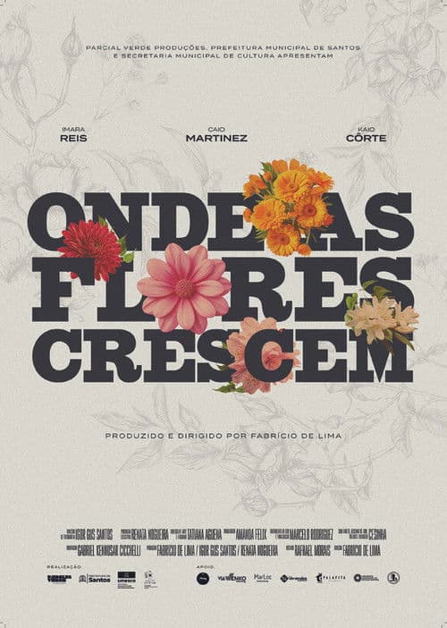 Onde as Flores Crescem