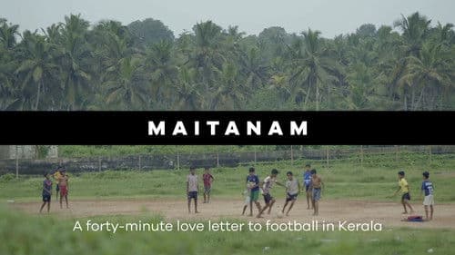 Maitanam - The Story of Football in Kerala Bild 3
