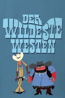 Der wildeste Westen
