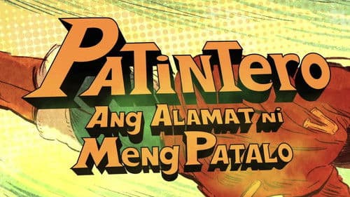 Patintero: Ang Alamat ni Meng Patalo Bild 1