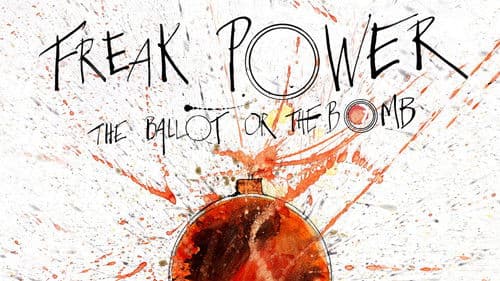 Freak Power: The Ballot or the Bomb Bild 3