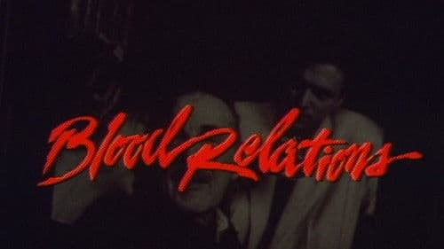 Blood Relations Bild 2