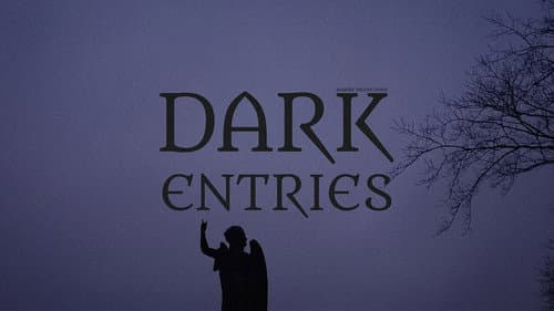 Dark Entries Bild 1