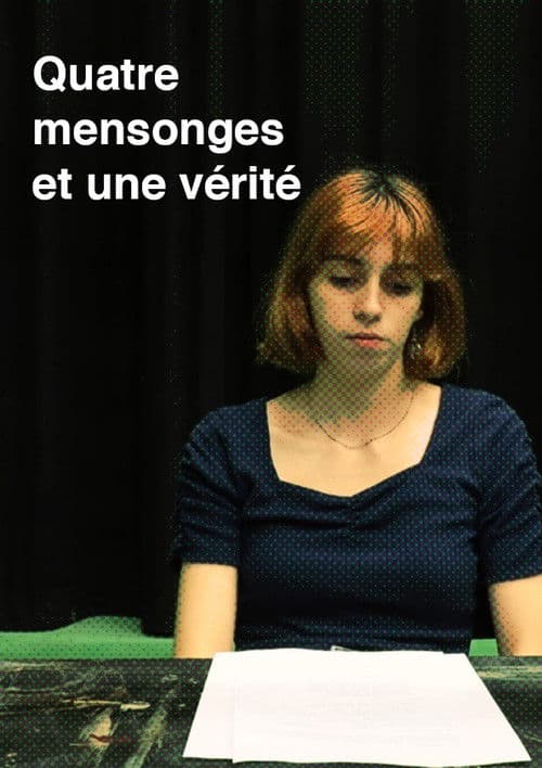 Quatre mensonges et une vérité