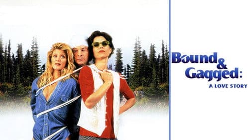 Bound and Gagged: A Love Story Bild 1
