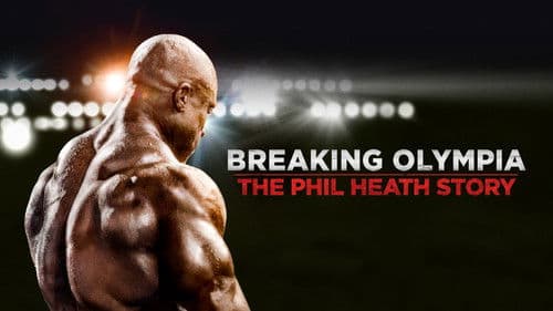 Breaking Olympia: The Phil Heath Story Bild 7