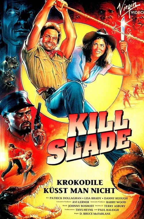 Kill Slade - Krokodile küsst man nicht