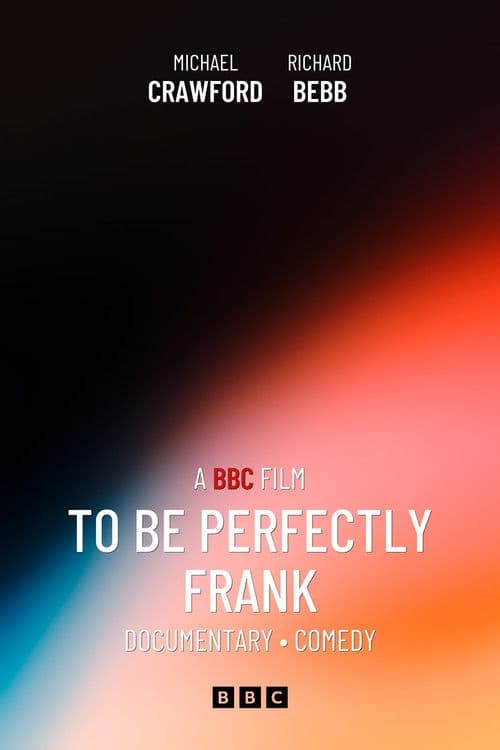 To Be Perfectly Frank