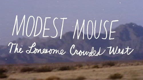 Modest Mouse: The Lonesome Crowded West Bild 1