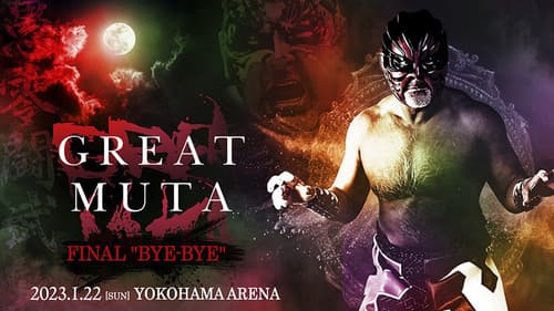 NOAH: Great Muta Final "BYE-BYE" Bild 1