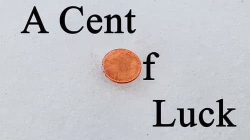 A Cent of Luck Bild 1