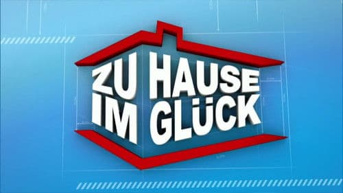 Zuhause im Glück – Unser Einzug in ein neues Leben Bild 1