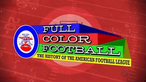 Full Color Football: The History of the American Football League Bild 1