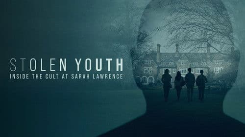 Stolen Youth: Inside the Cult at Sarah Lawrence Bild 1