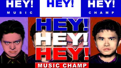 HEY!HEY!HEY! MUSIC CHAMP Bild 1
