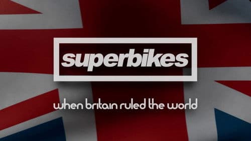 Superbikes: When Britain Ruled The World Bild 1