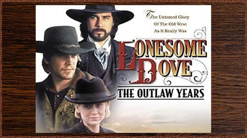 Lonesome Dove: The Outlaw Years Bild 1
