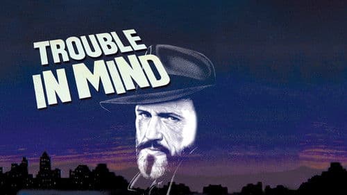 Trouble in Mind Bild 7