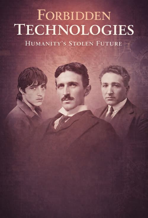 Forbidden Technologies Humanity's Stolen Future