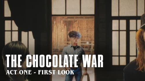 The Chocolate War - Act One Bild 1