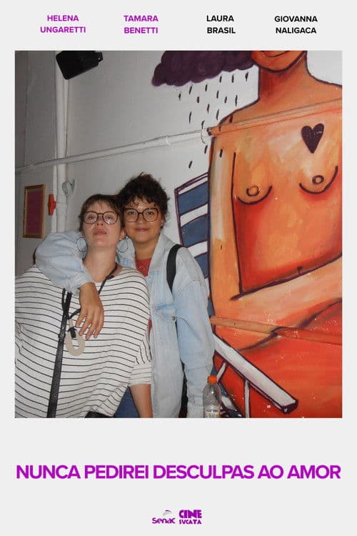 Nunca Pedirei Desculpas ao Amor