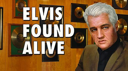 Elvis Found Alive Bild 1