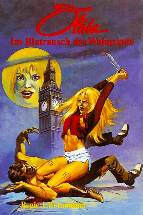 Olivia - Im Blutrausch des Wahnsinns