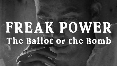 Freak Power: The Ballot or the Bomb Bild 2