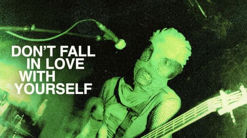 Don't Fall in Love with Yourself Bild 3