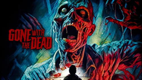 Gone with the Dead Bild 1