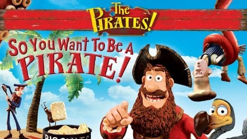 So You Want To Be A Pirate! Bild 1
