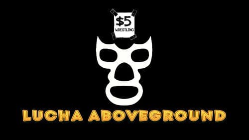 $5 Wrestling: Lucha Aboveground Bild 1