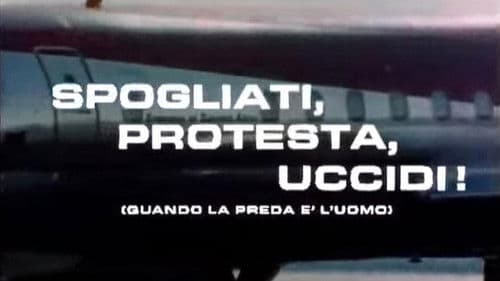 Spogliati, protesta, uccidi! (Quando la preda è l'uomo) Bild 1