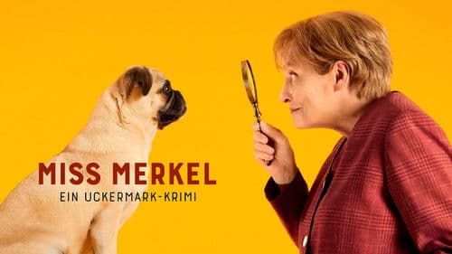 Miss Merkel - Ein Uckermark-Krimi Bild 1