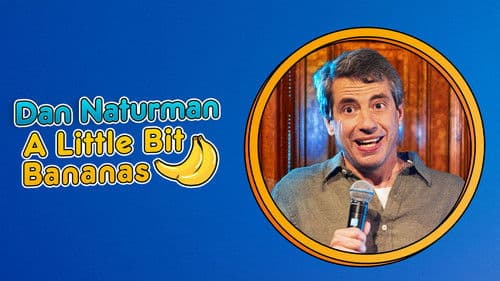 Dan Naturman: A Little Bit Bananas Bild 1