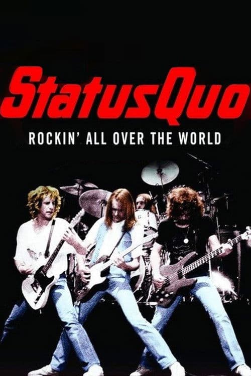 Status Quo - Rockin' All Over The World
