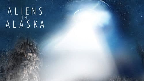 Aliens In Alaska Bild 1
