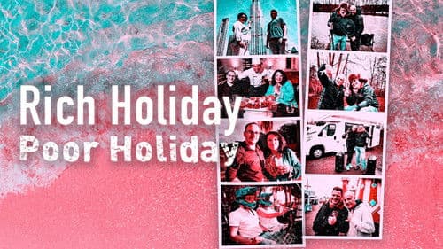 Rich Holiday, Poor Holiday Bild 6