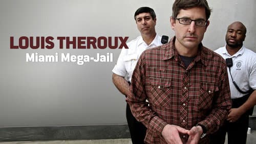 Louis Theroux: Miami Mega-Jail Bild 1