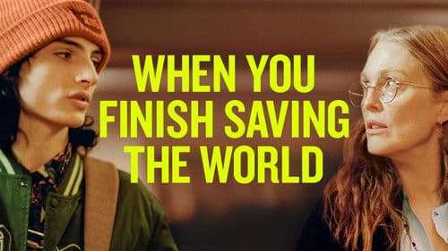 When You Finish Saving the World Bild 5