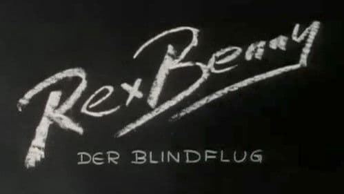 Rex Benny - Der Blindflug Bild 1