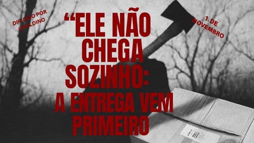 "Ele não chega sozinho: A entrega vem primeiro Bild 1