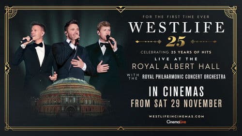 Westlife 25: Live At The Royal Albert Hall Bild 1