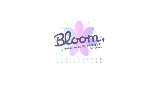 hololive IDOL PROJECT 1st Live.『Bloom,』 Bild 1