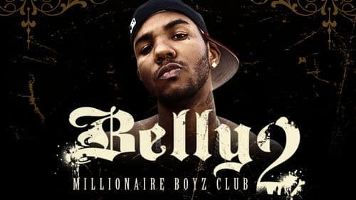 Belly 2: Millionaire Boyz Club Bild 3