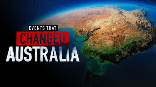 Events That Changed Australia Bild 2
