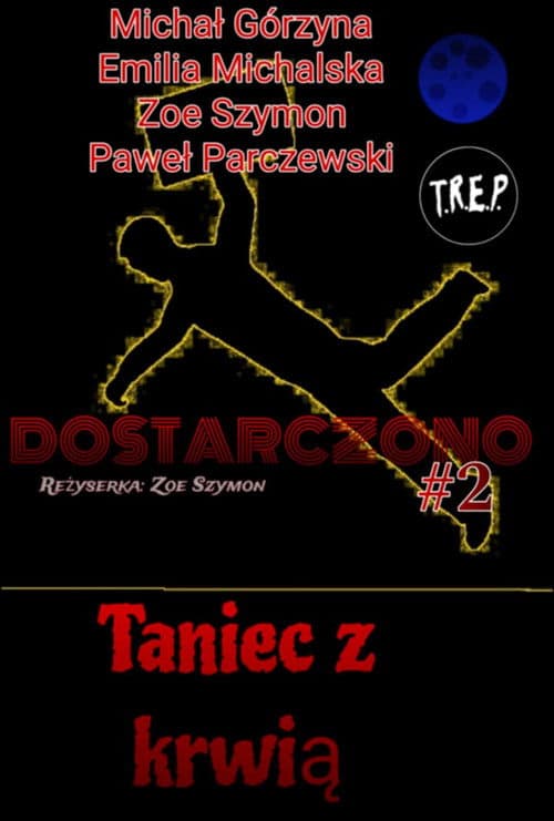 Dostarczono 2:  Taniec Z Krwią