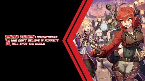 Ningen Fushin: Adventurers Who Don’t Believe in Humanity Will Save the World Bild 4